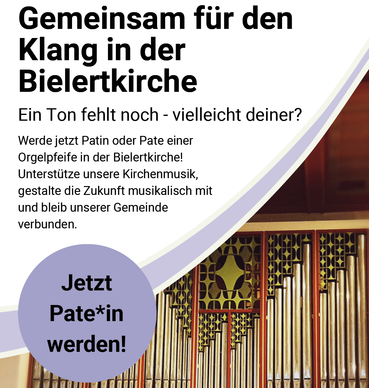 Patenschaft für eine Orgelpfeife der Bielertkirche, Jetzte Pate*in werden!
